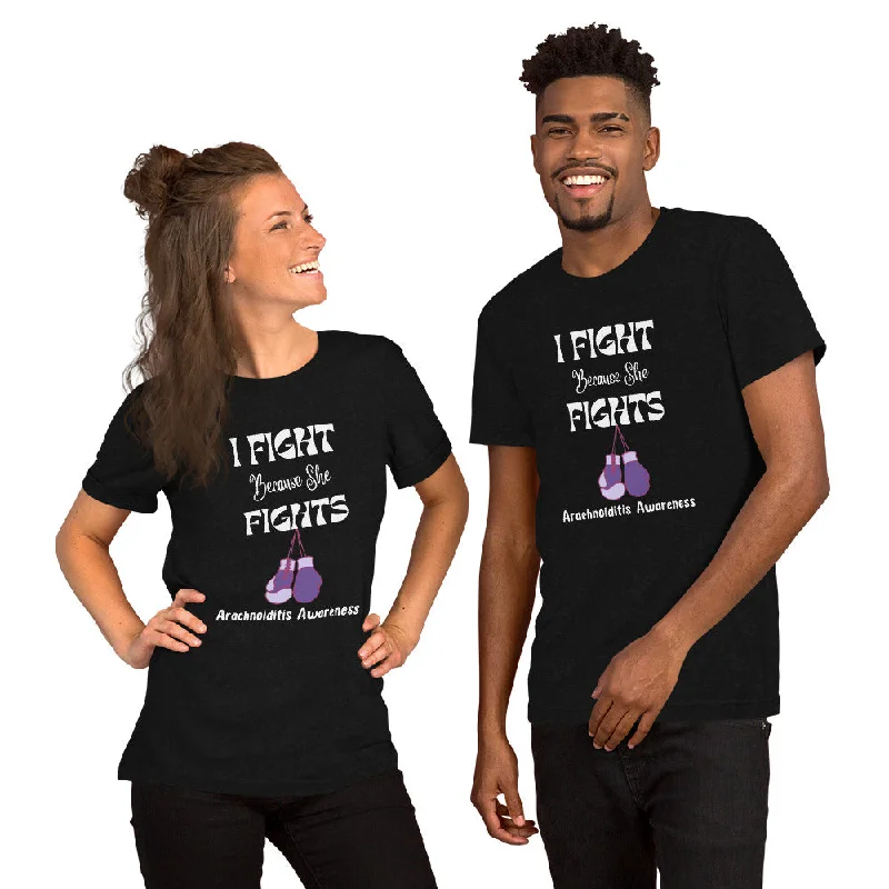 ""I Fight Because She Fights"" Unisex t-shirt