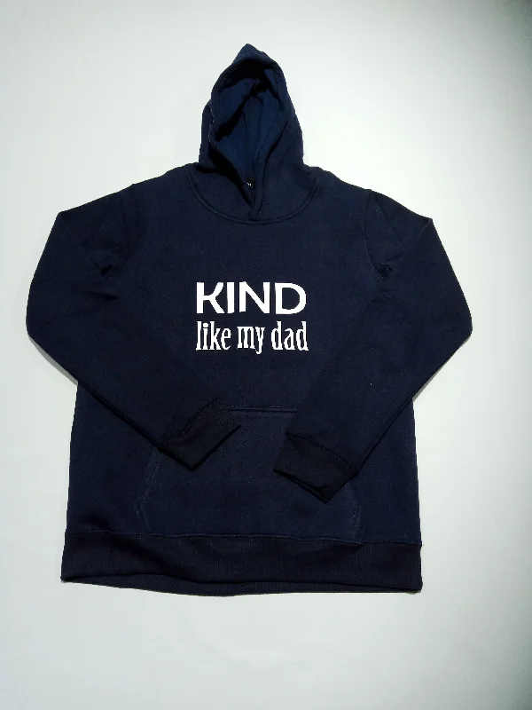 Kind like My Dad Navy Hoddie