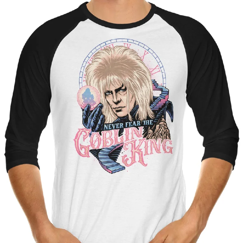 Never Fear the Goblin King - 3/4 Sleeve Raglan T-Shirt