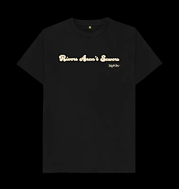 Slogan Men's T-Shirt ""RIVERS AREN'T SEWERS""